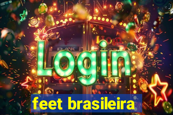 feet brasileira